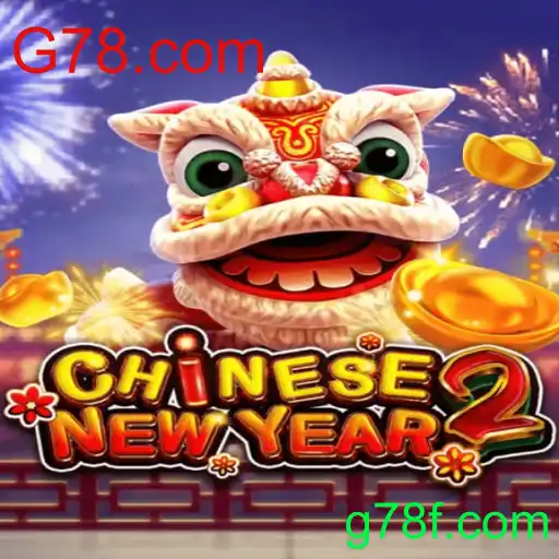 Explore o Fascinante Jogo CHINESENEWYEAR2